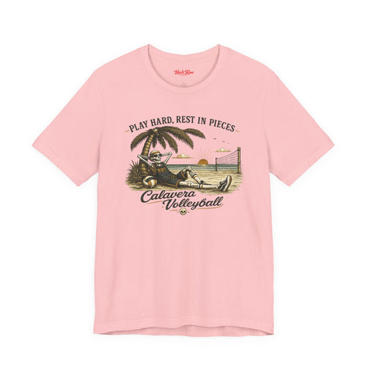 Calavera Volleyball Tee — "Play Hard, Rest in Pieces" Volleyball Shirt