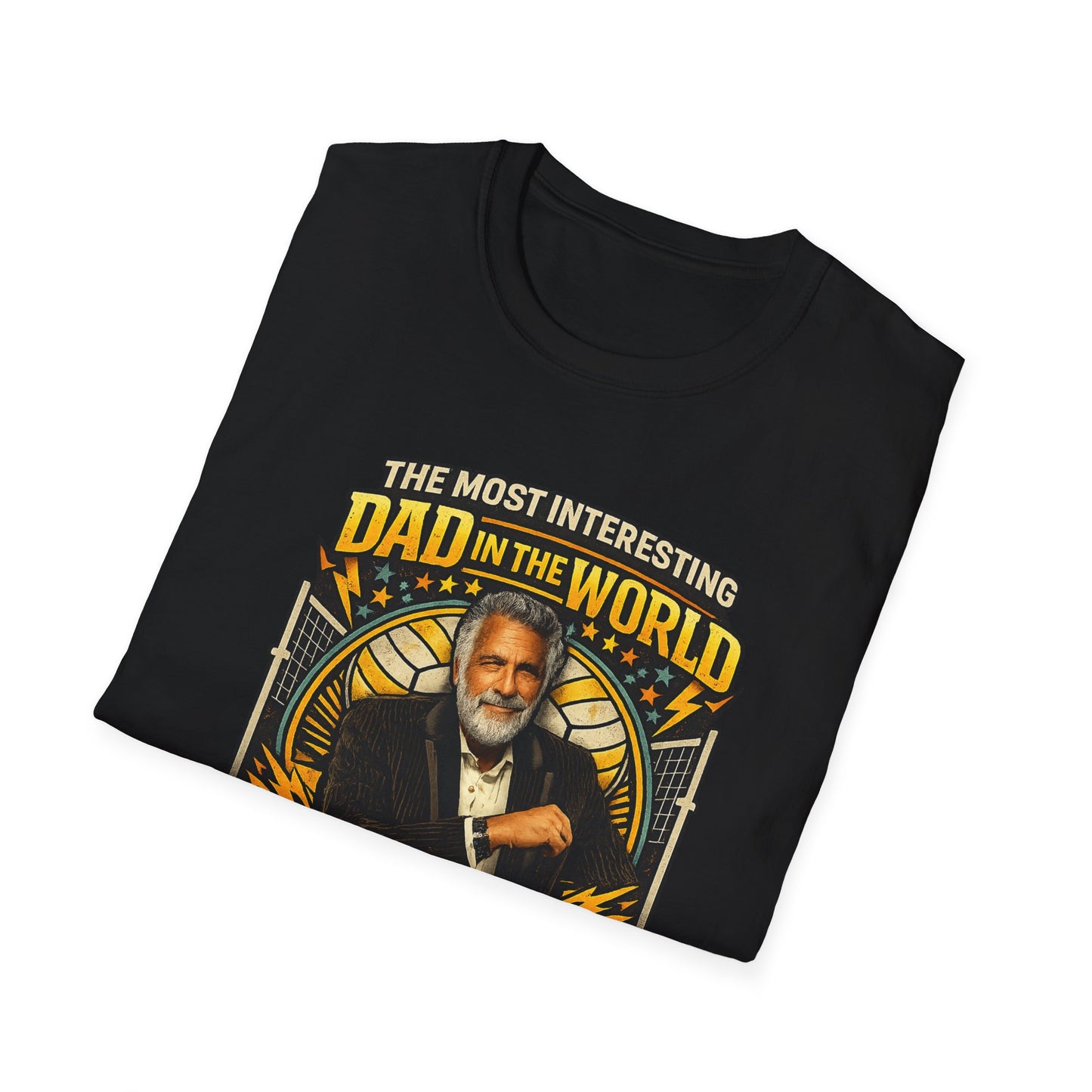 The Most Interesting Dad in the World T-Shirt | Vintage Dad Portrait, Volleyball Humor