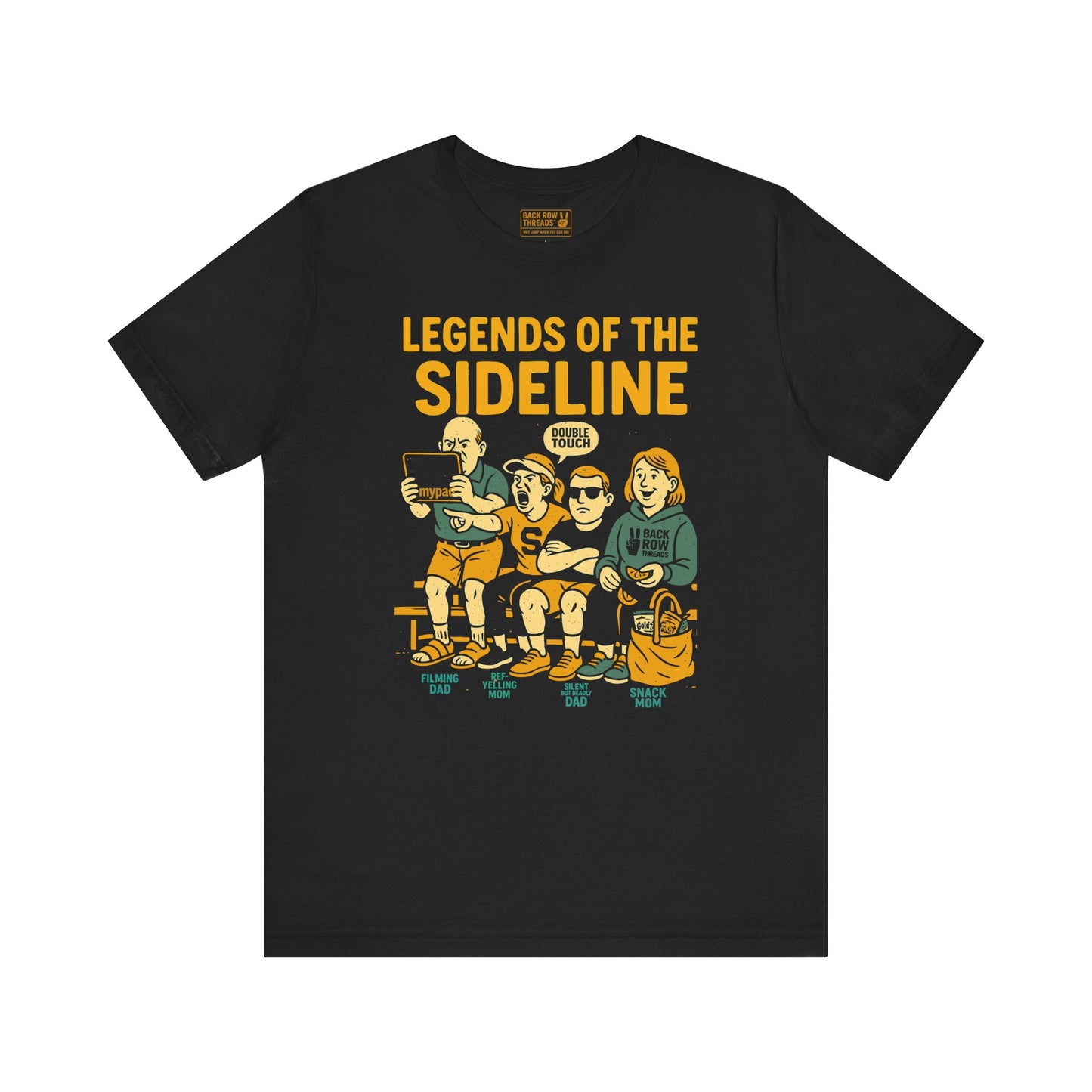 🏐Legends of the Sideline - You Know Who You Are - Unisex Jersey Short Sleeve Tee