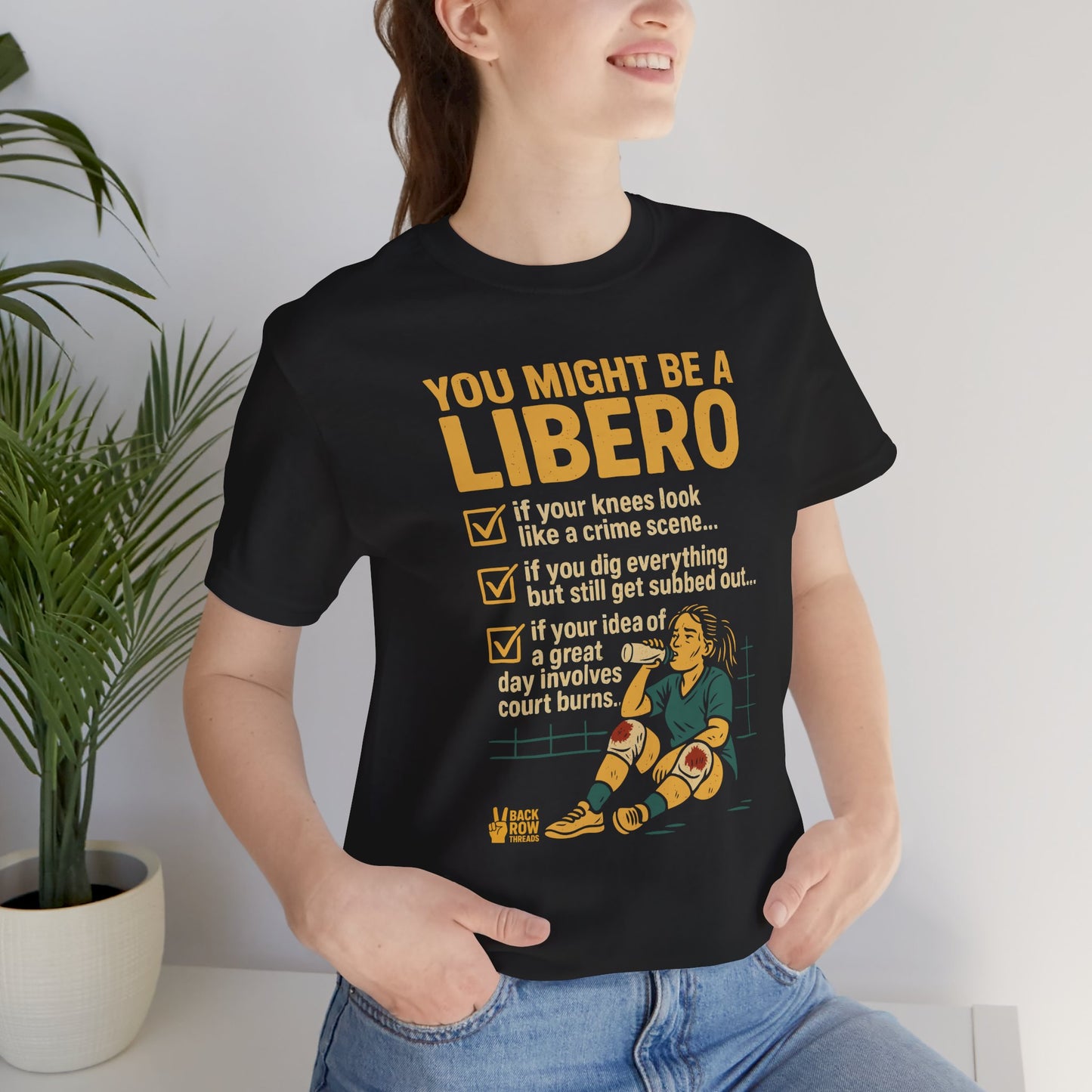 🏐You Might Be a Libero - Volleyball Unisex Jersey Short Sleeve Tee