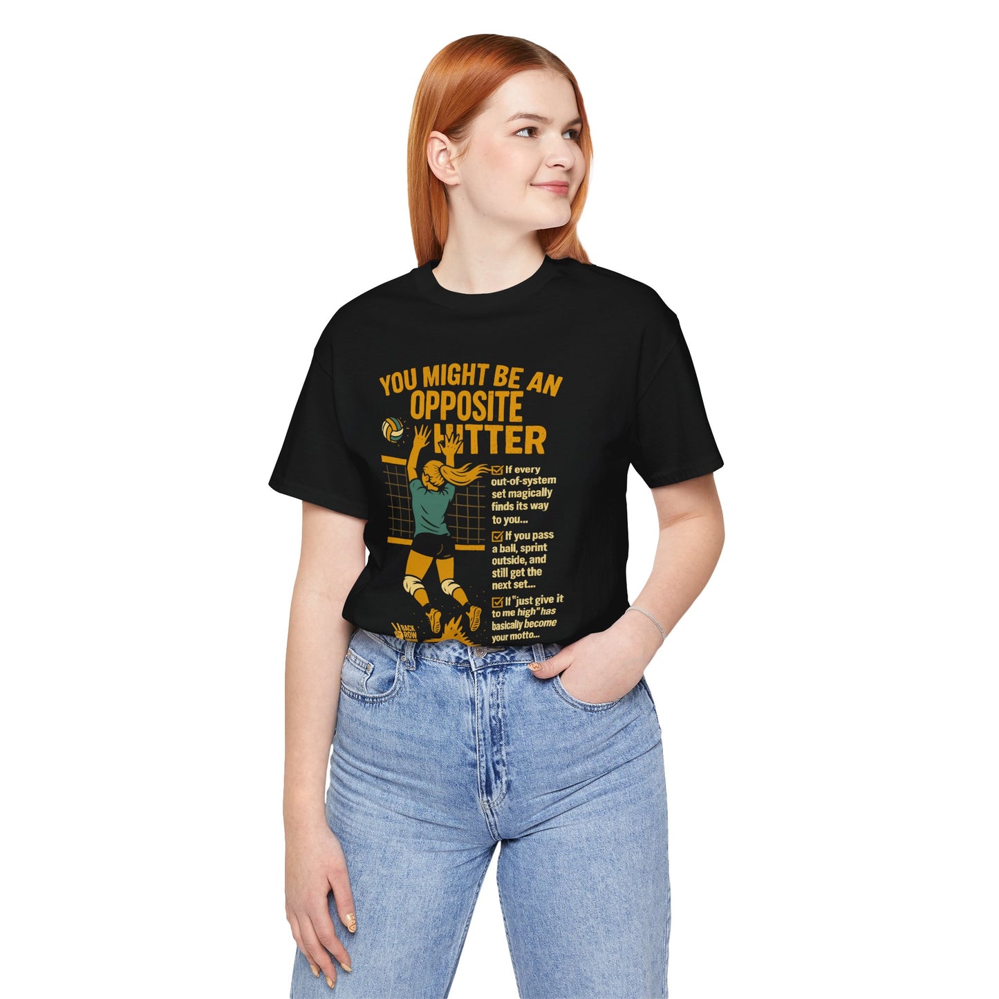 🏐You Might Be an Opposite Hitter - Volleyball Unisex Jersey Short Sleeve Tee