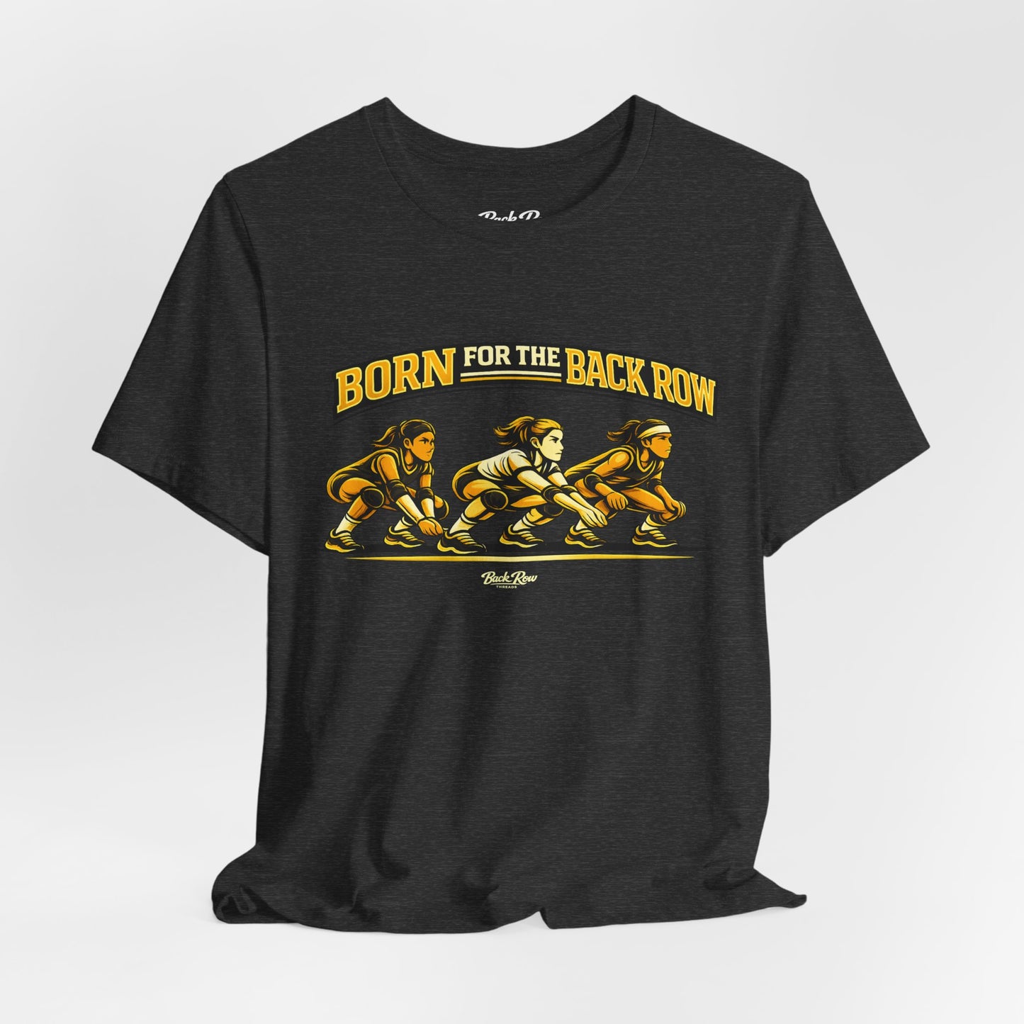 π Born for the Back Row β Volleyball T-Shirt