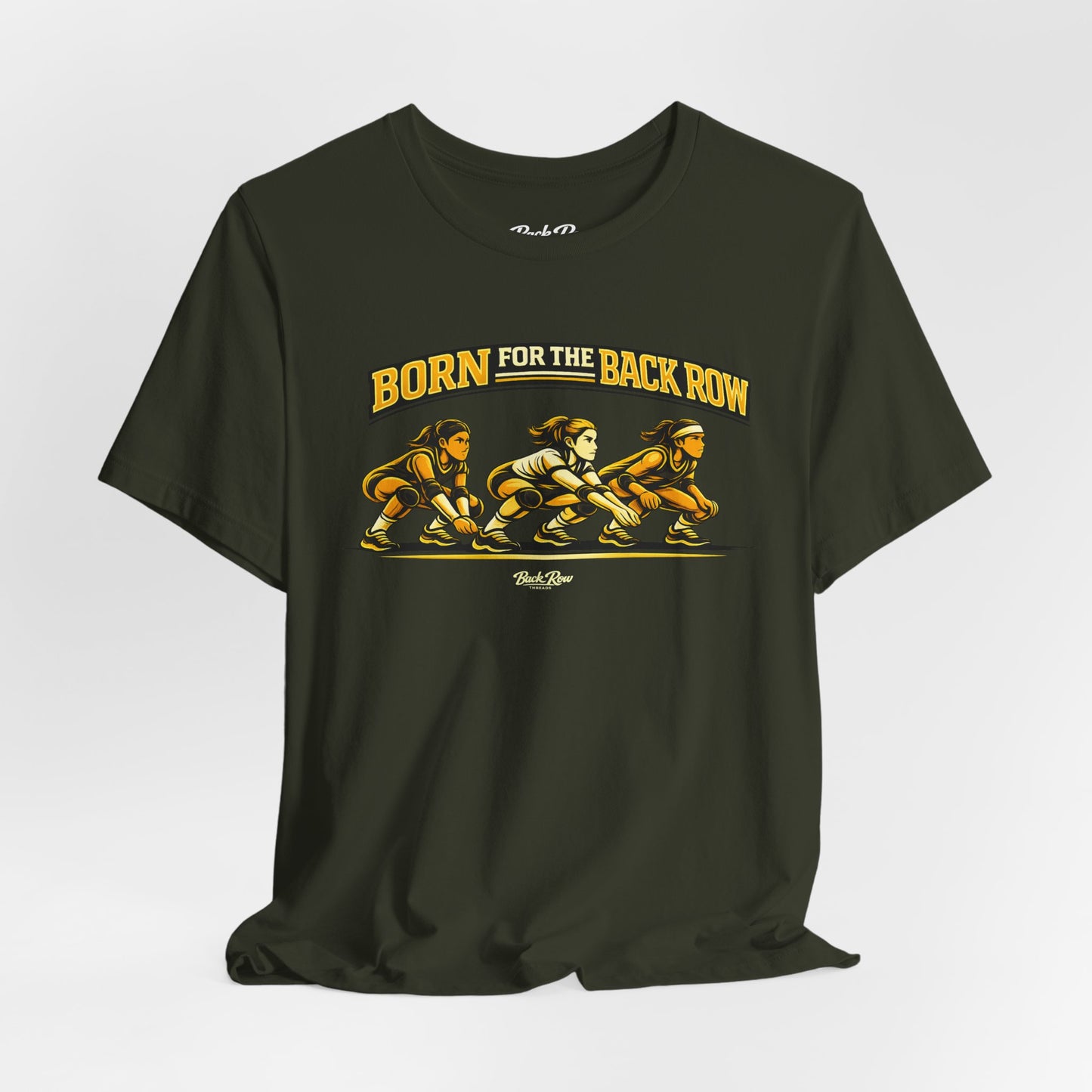 🏐 Born for the Back Row  –  Volleyball T-Shirt