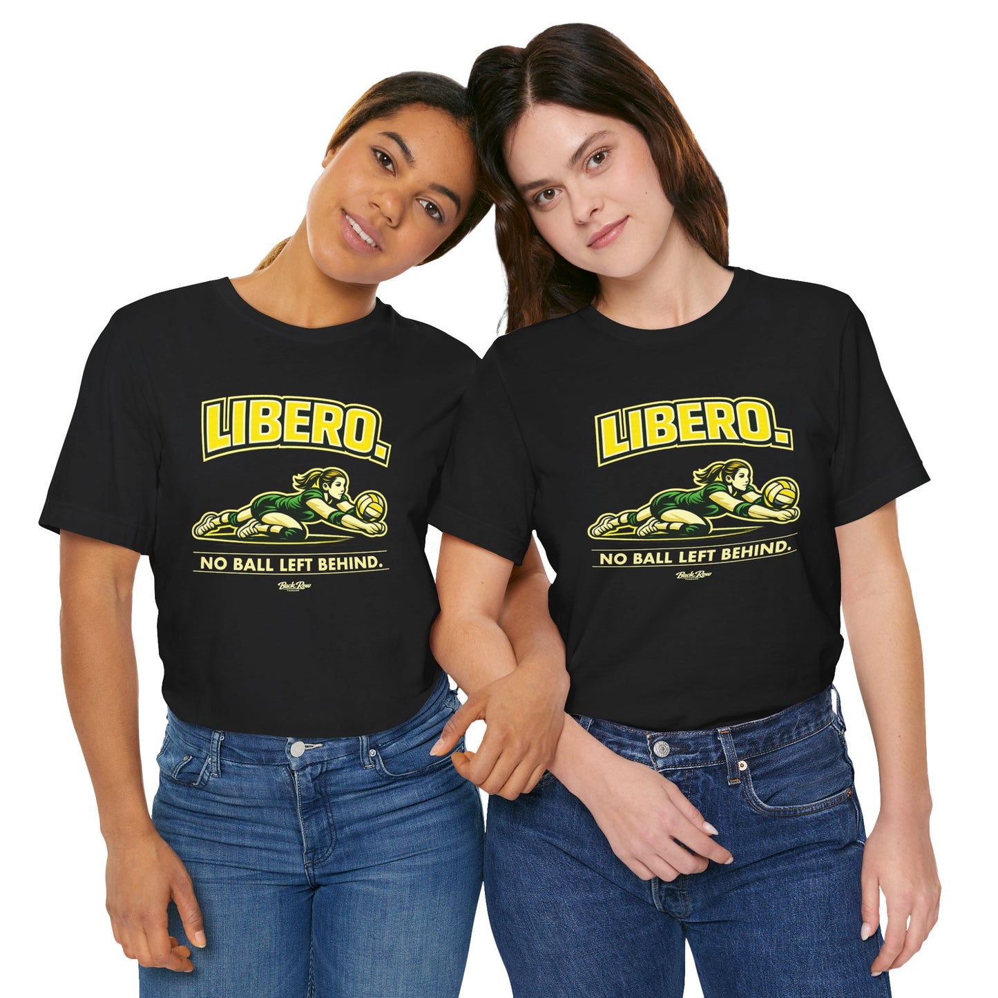🏐 Libero - No Ball Left Behind –  Volleyball T-Shirt