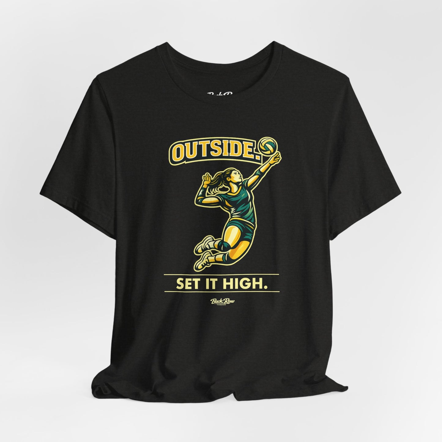 🏐 Outside - Set It High  –  Volleyball T-Shirt