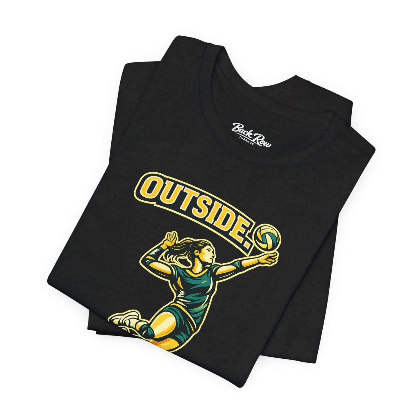 🏐 Outside - Set It High  –  Volleyball T-Shirt