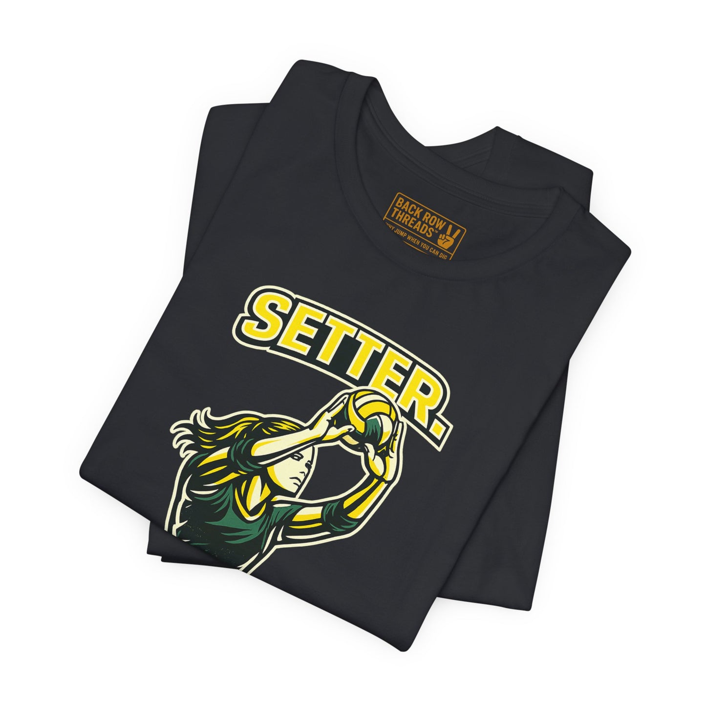 🏐 Setter - Set the Tone –  Volleyball T-Shirt