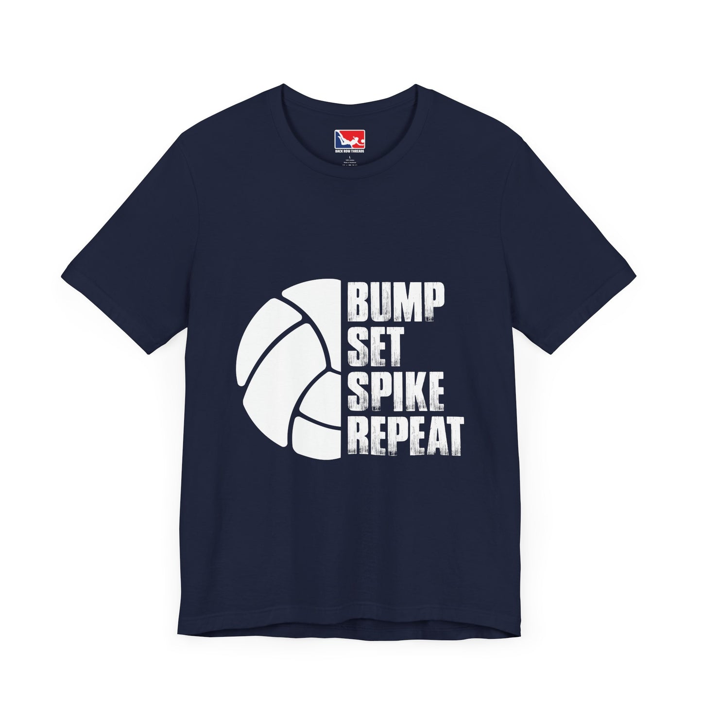 🏐 "Bump Set Spike Repeat" - Classic Volleyball T-Shirt