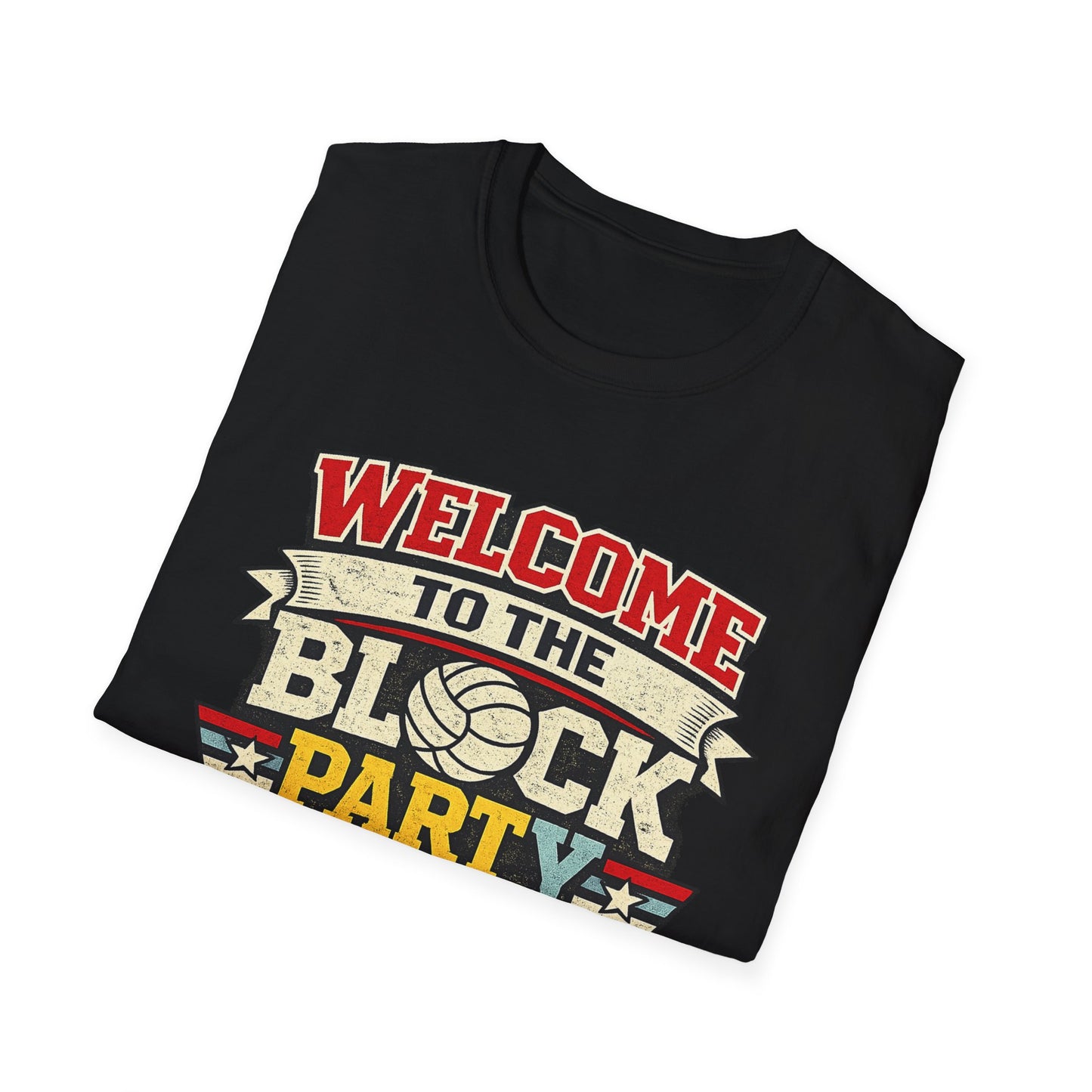 Welcome to the Block Party Volleyball T-Shirt | Retro Sports Graphic