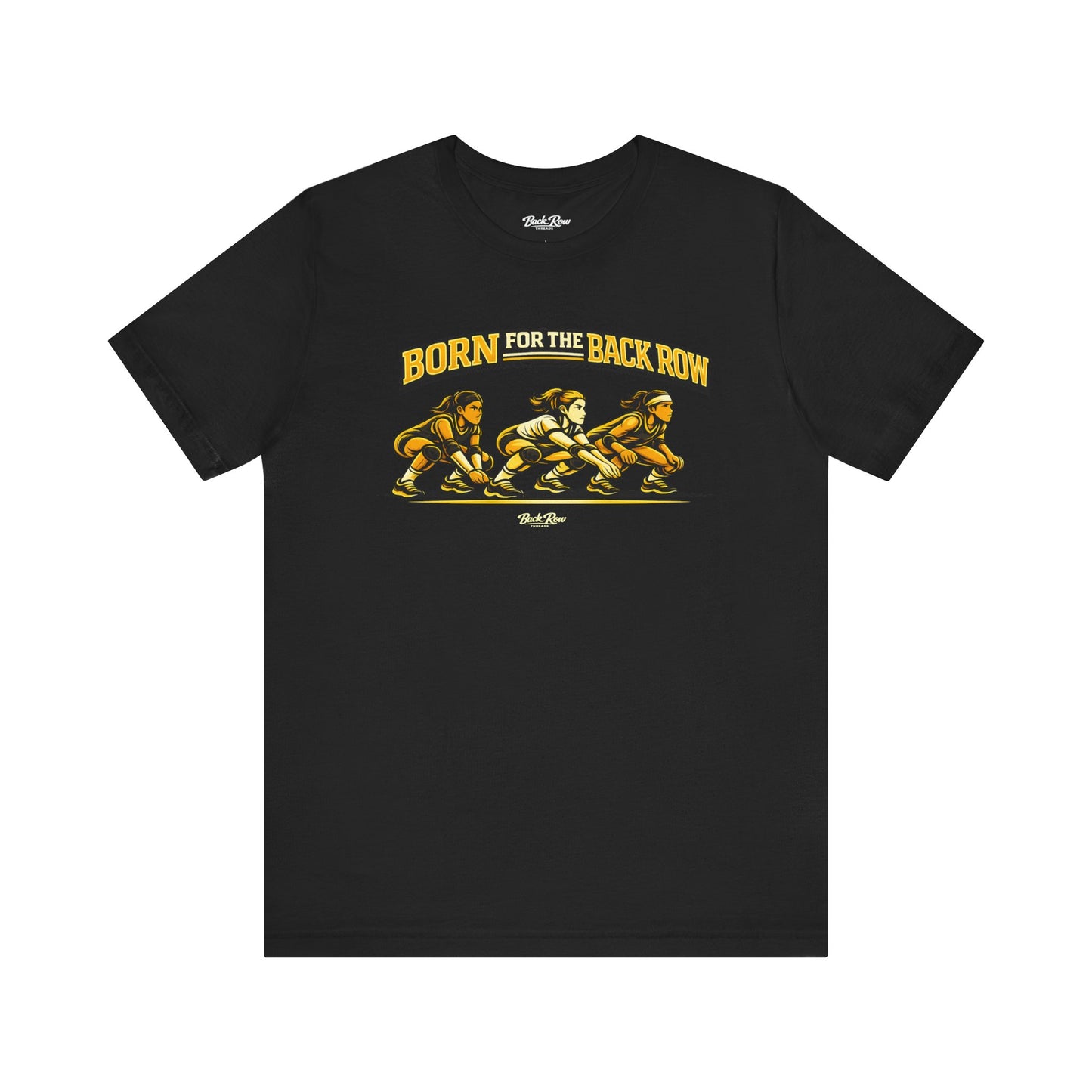 🏐 Born for the Back Row  –  Volleyball T-Shirt