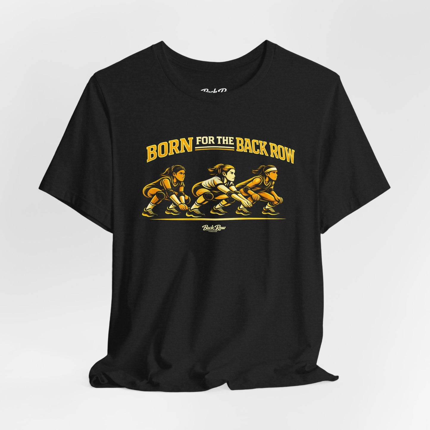 🏐 Born for the Back Row  –  Volleyball T-Shirt