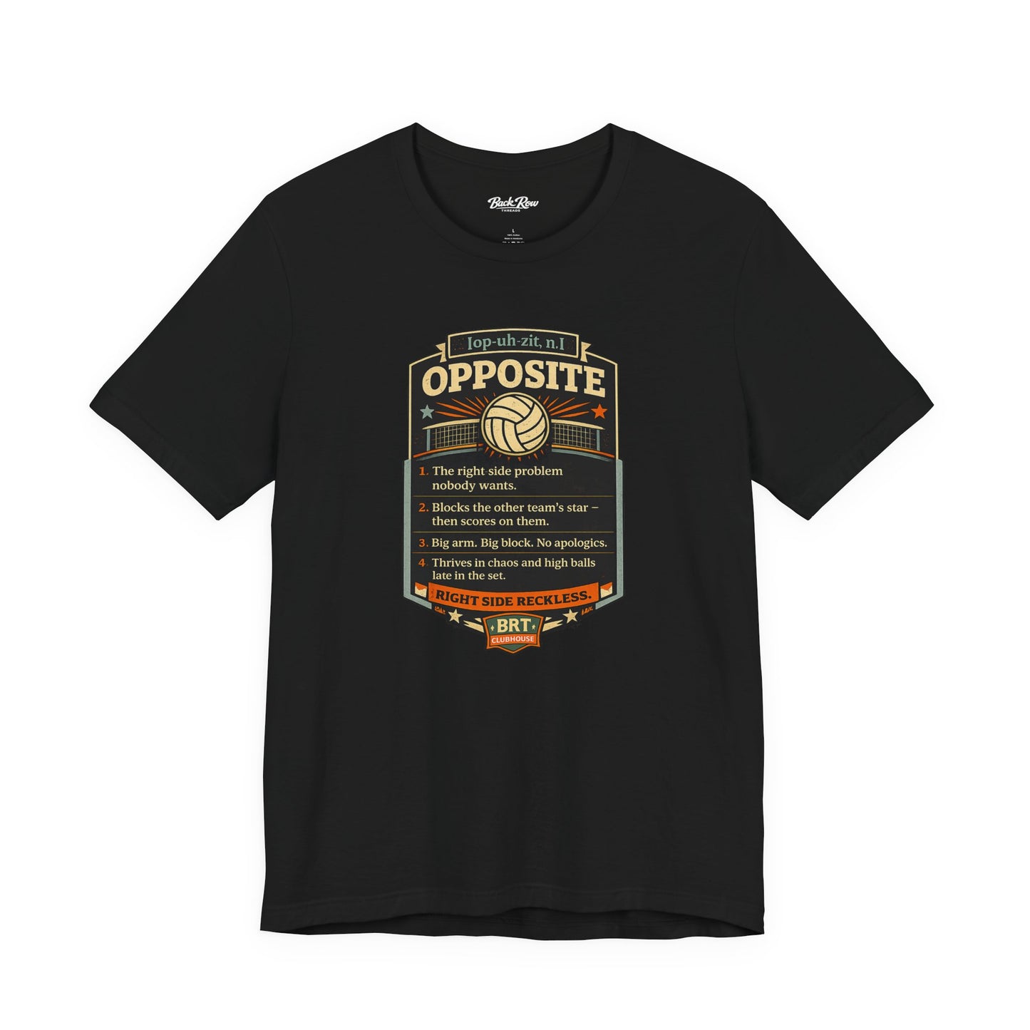 Opposite Right Side Reckless Volleyball T-Shirt — Funny Volleyball Player Tee