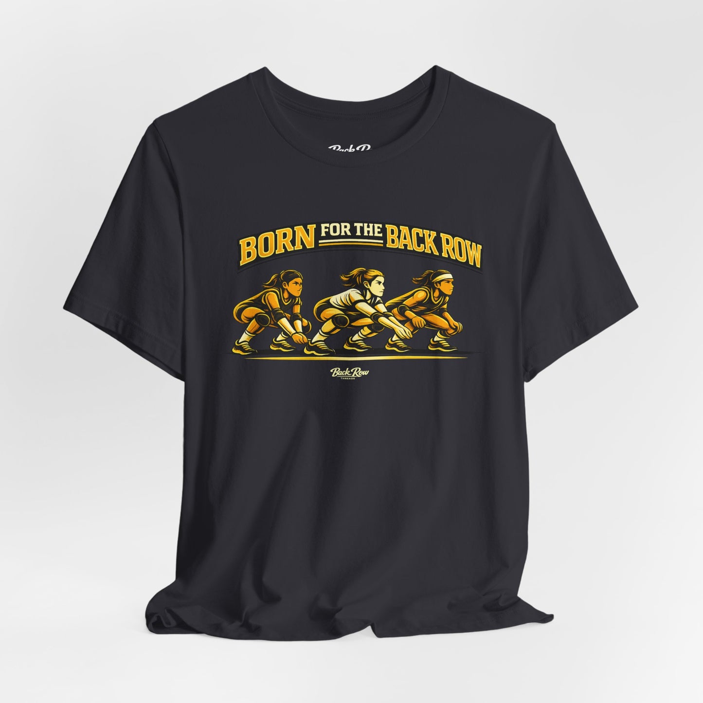 🏐 Born for the Back Row  –  Volleyball T-Shirt