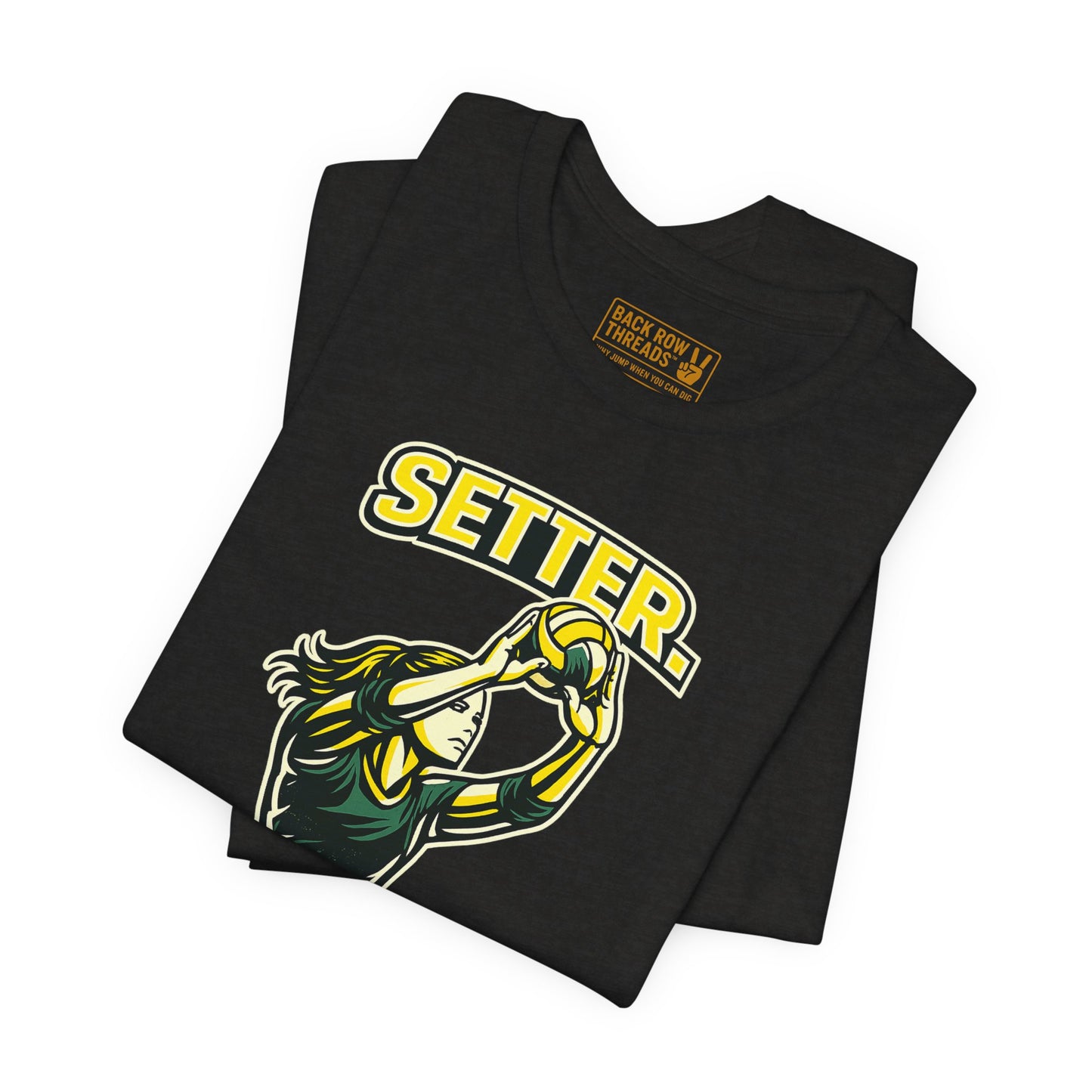 🏐 Setter - Set the Tone –  Volleyball T-Shirt