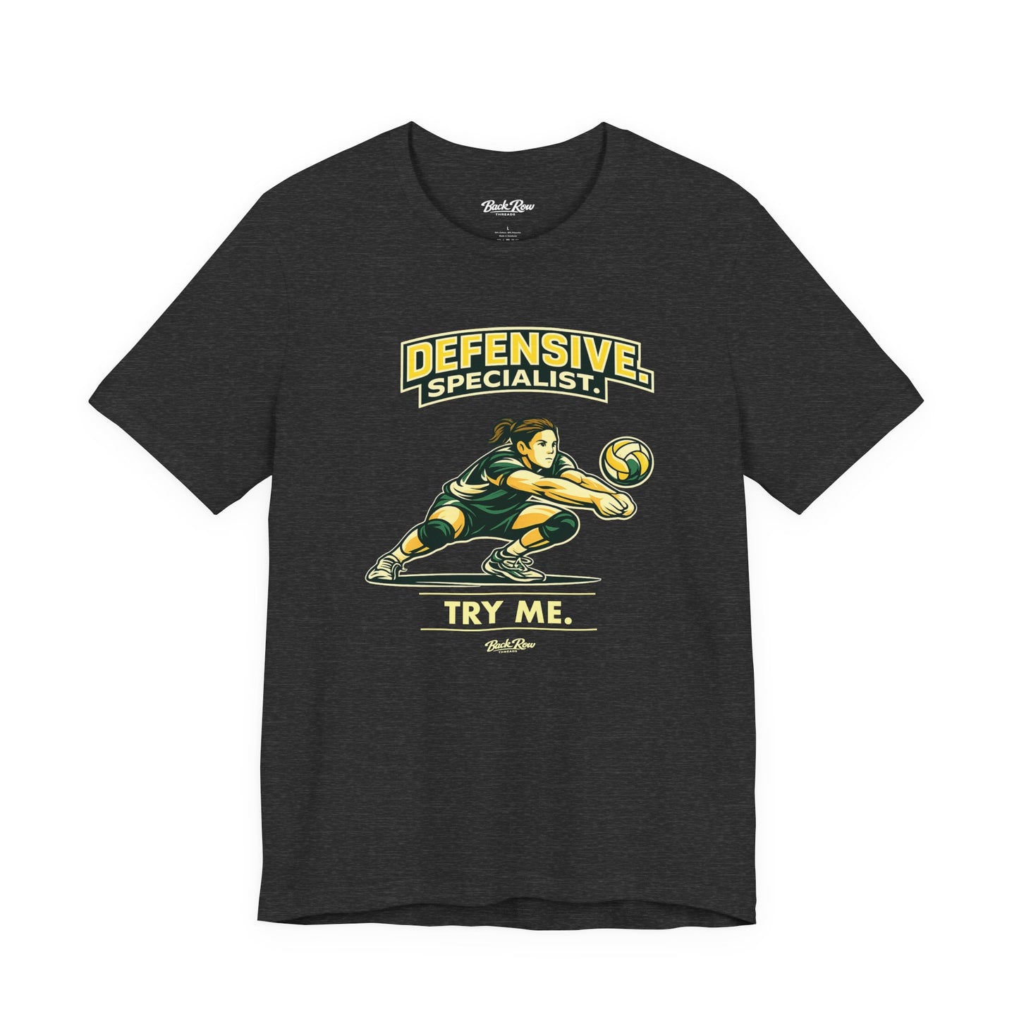 🏐 Defensive Specialist - Try Me –  Volleyball T-Shirt