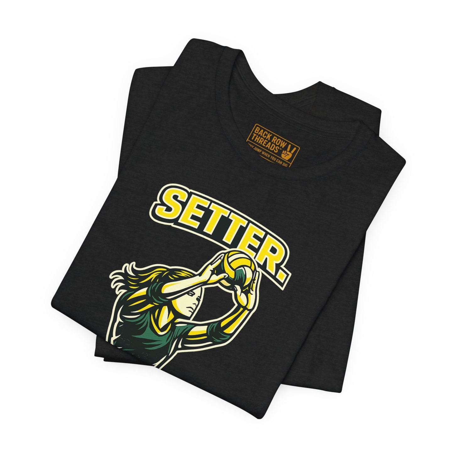 🏐 Setter - Set the Tone –  Volleyball T-Shirt