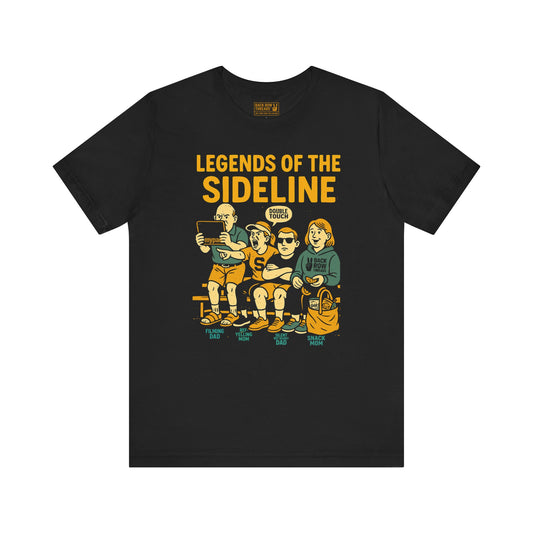 🏐Legends of the Sideline - You Know Who You Are - Unisex Jersey Short Sleeve Tee