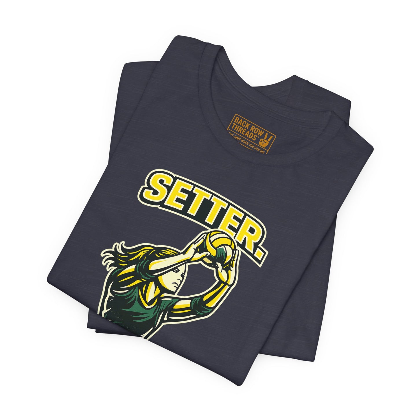 🏐 Setter - Set the Tone –  Volleyball T-Shirt