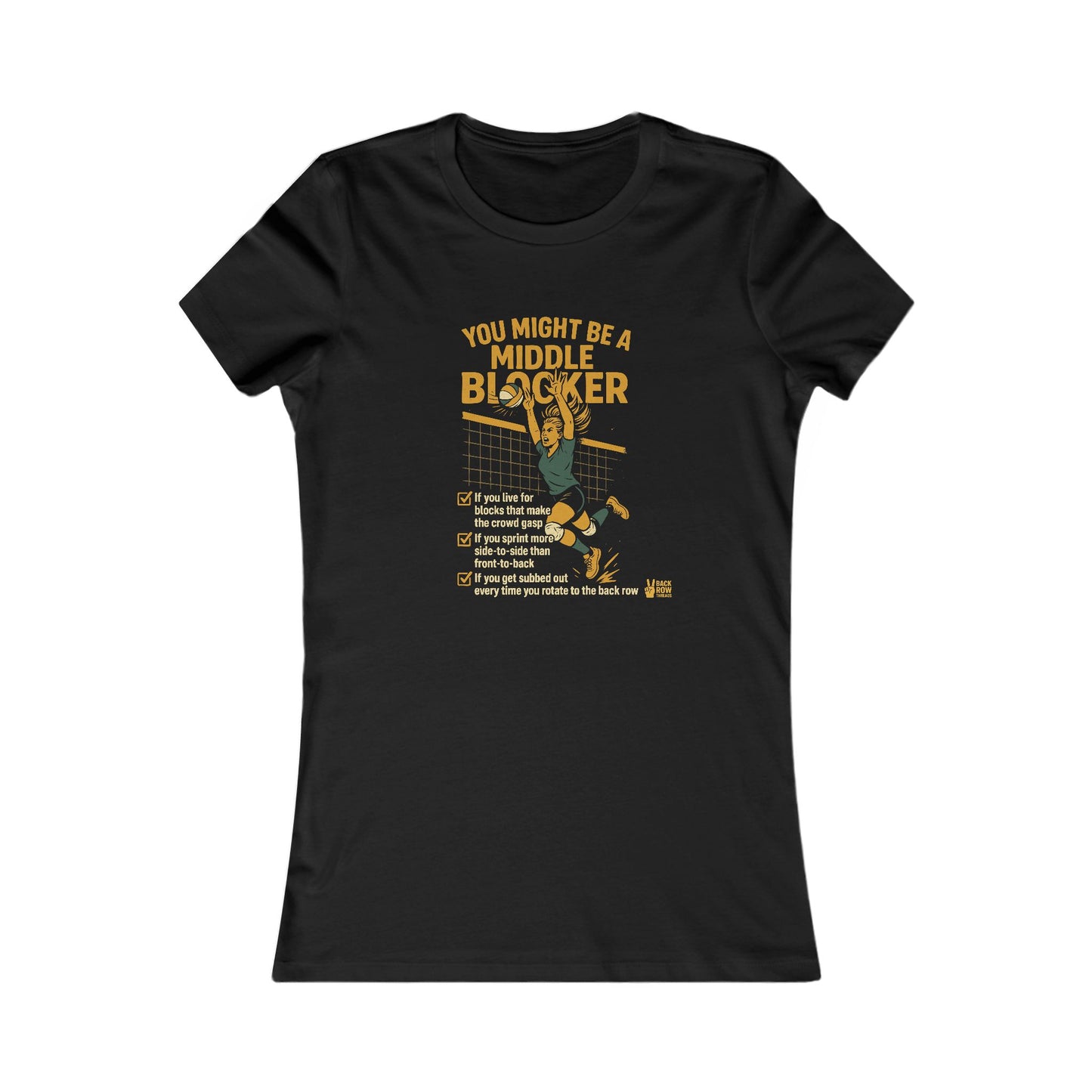 🏐 You Might be a Middle Blocker Graphic Tee - Woman's Cut