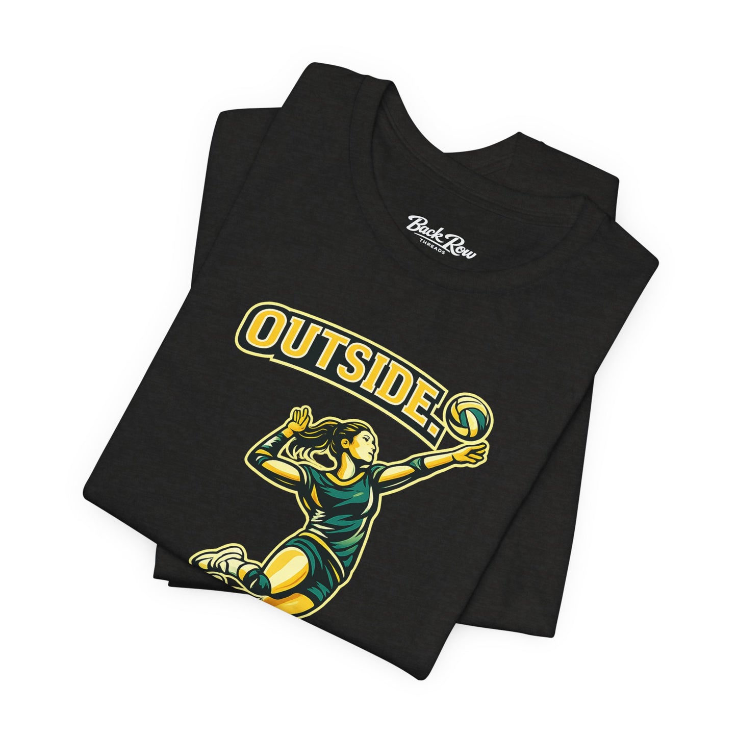 🏐 Outside - Set It High  –  Volleyball T-Shirt