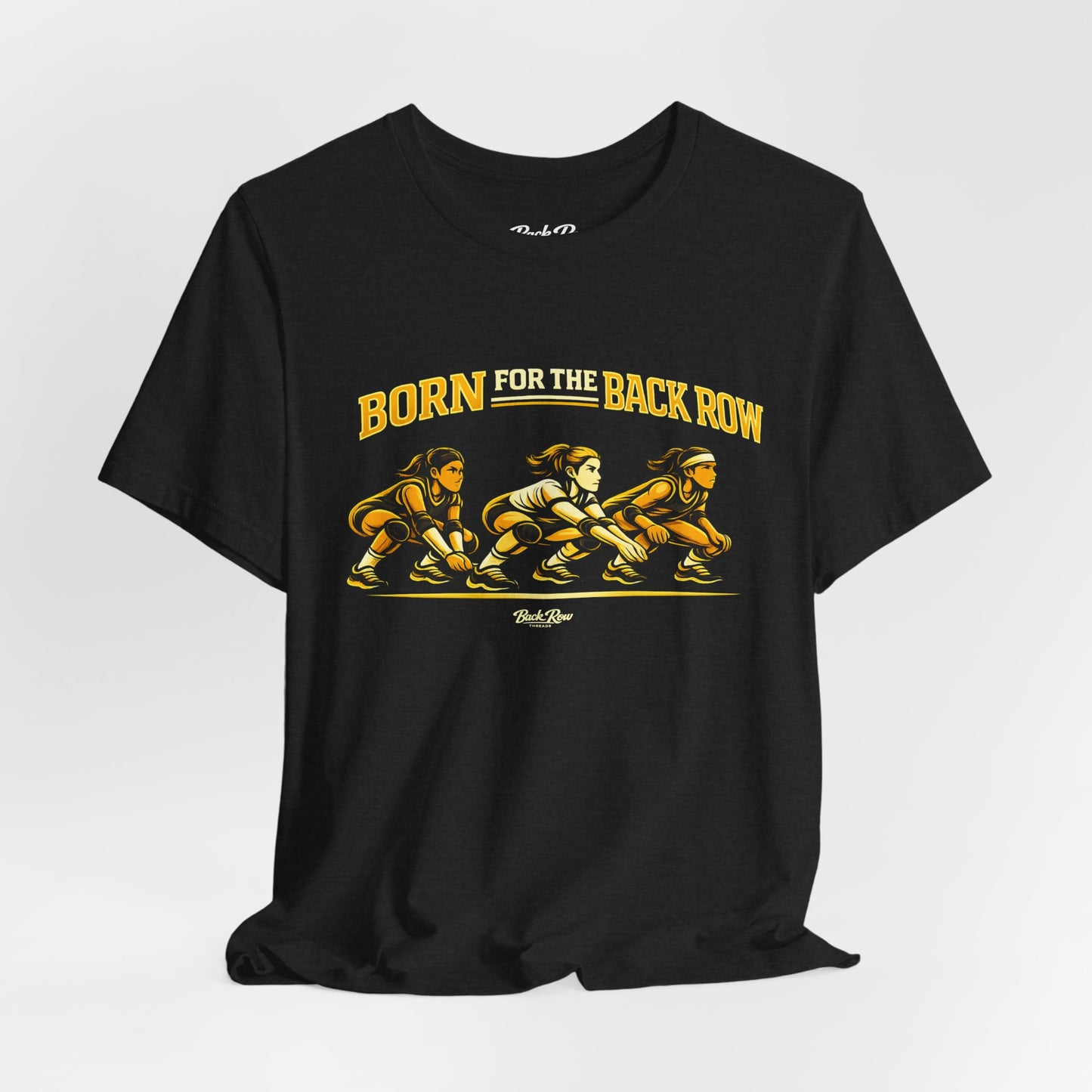 🏐 Born for the Back Row  –  Volleyball T-Shirt