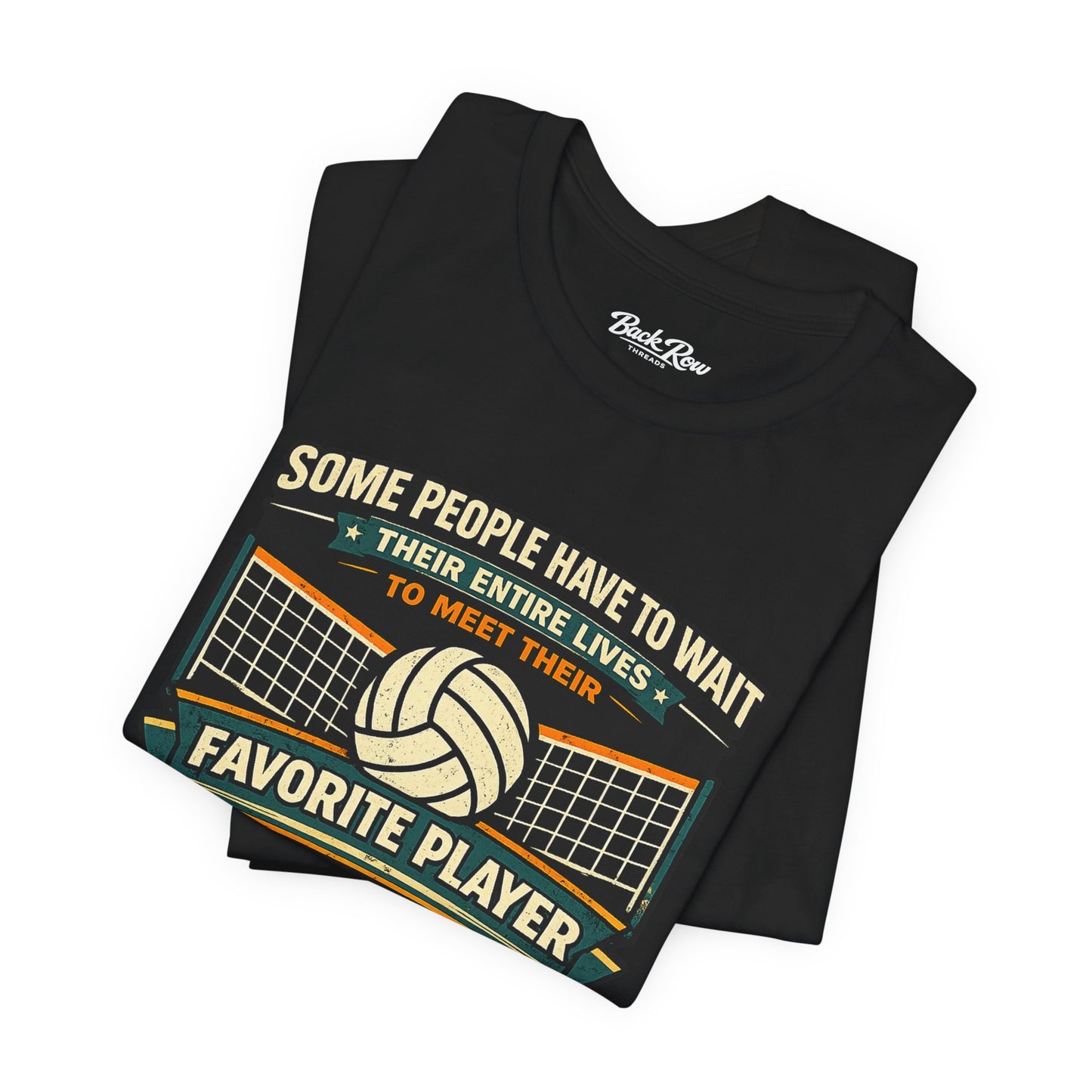 Favorite Player I Raised Mine Volleyball Tee | Parent Volleyball Shirt