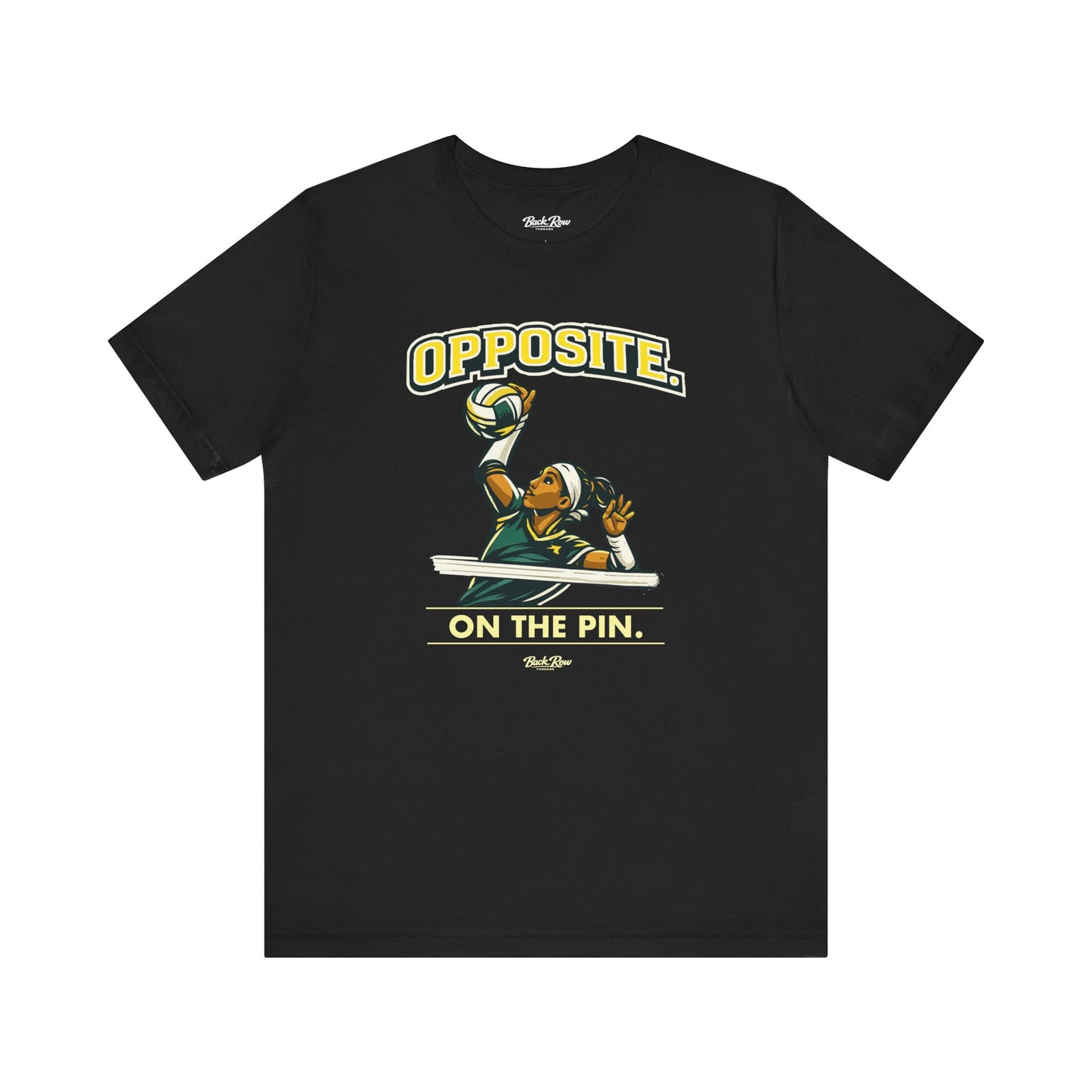 🏐 Opposite - On the Pin –  Volleyball T-Shirt