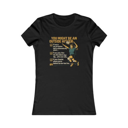 🏐 You Might be an Outside Hitter Graphic Tee - Woman's Cut