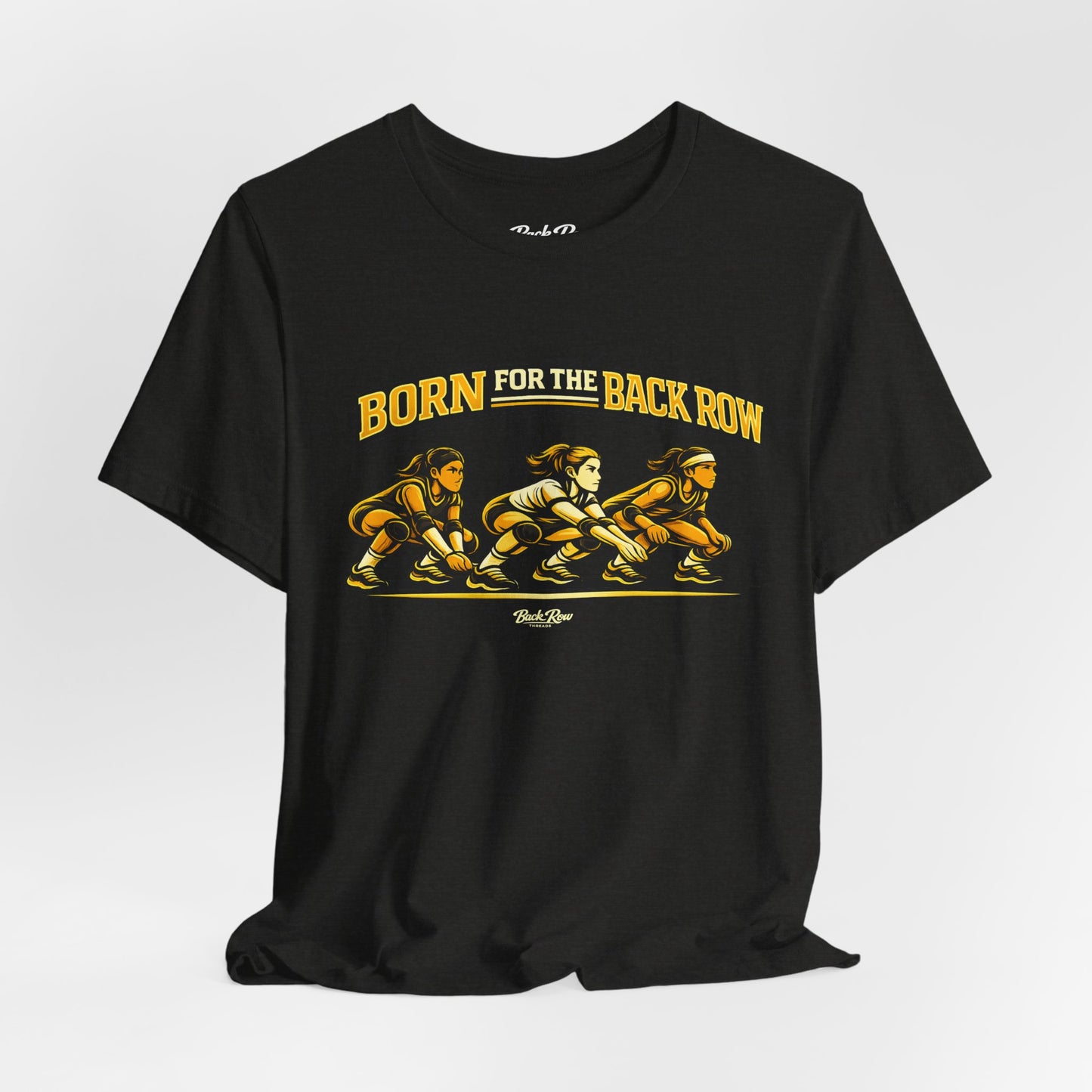 🏐 Born for the Back Row  –  Volleyball T-Shirt