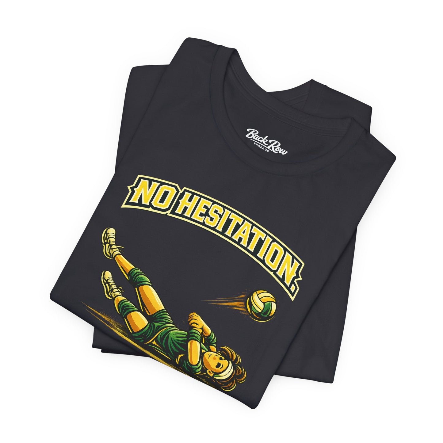 🏐 No Hesitation  –  Volleyball T-Shirt