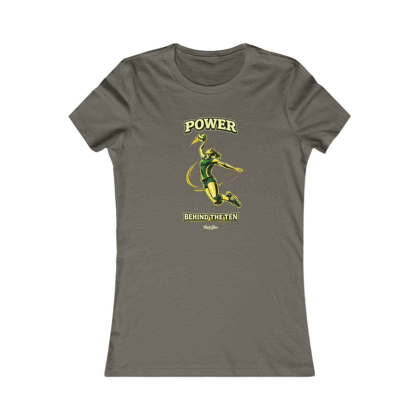 🏐 Power Behind the Ten – Volleyball T-Shirt – Woman's Favorite Tee