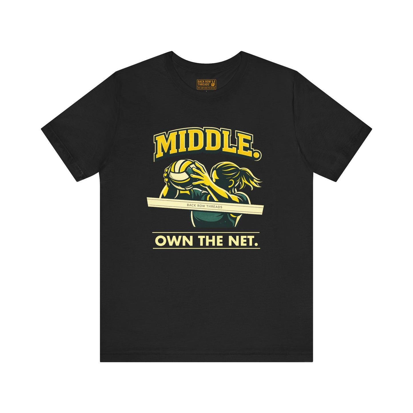 🏐 Middle - Own the Net  –  Volleyball T-Shirt