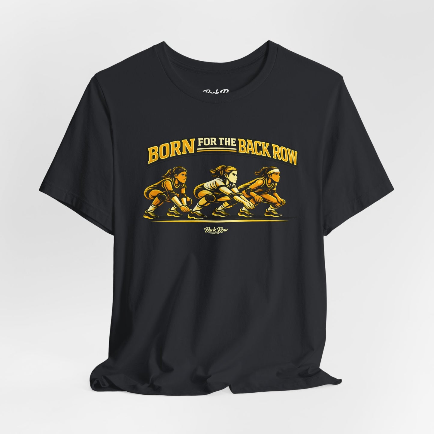 🏐 Born for the Back Row  –  Volleyball T-Shirt