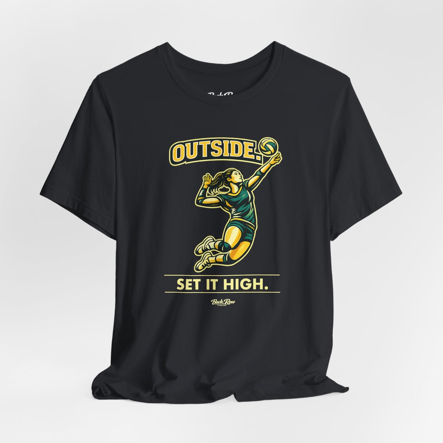 🏐 Outside - Set It High  –  Volleyball T-Shirt