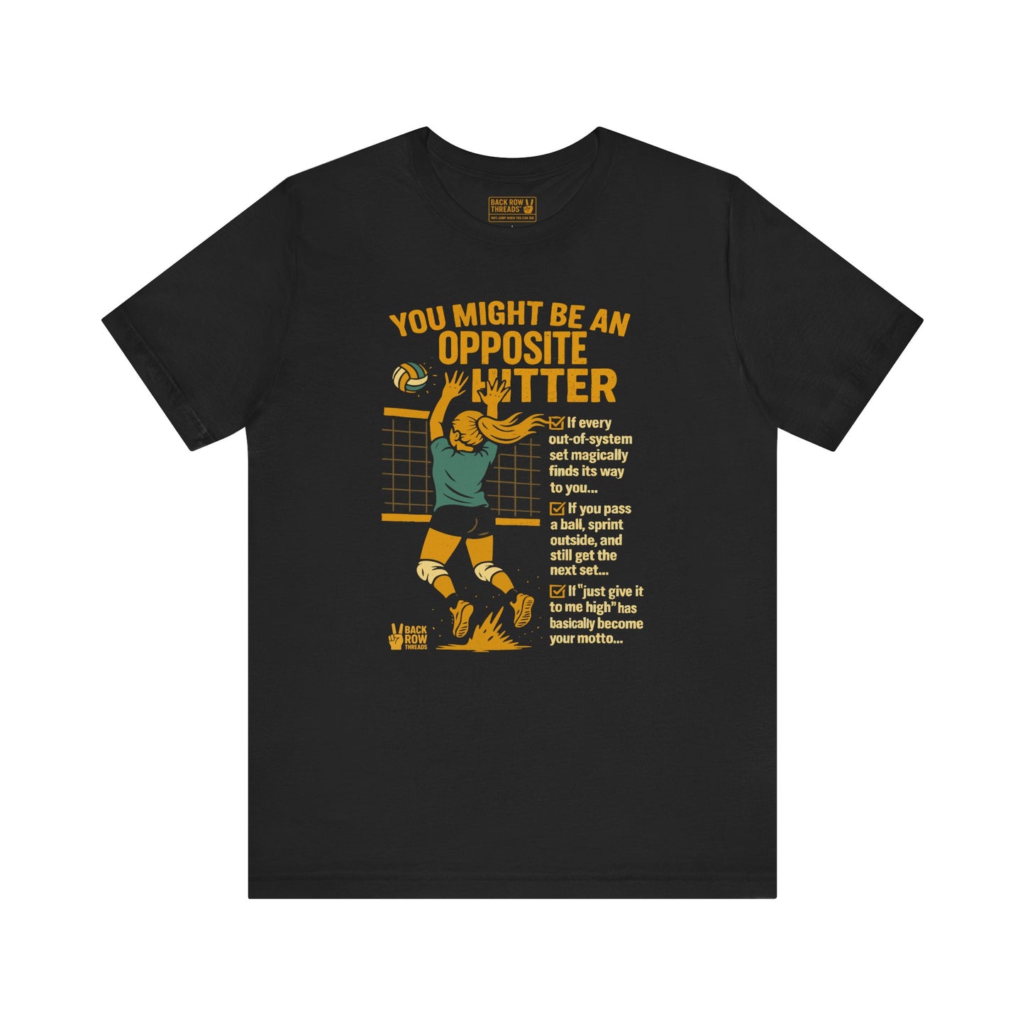 🏐You Might Be an Opposite Hitter -  Volleyball Unisex Jersey Short Sleeve Tee