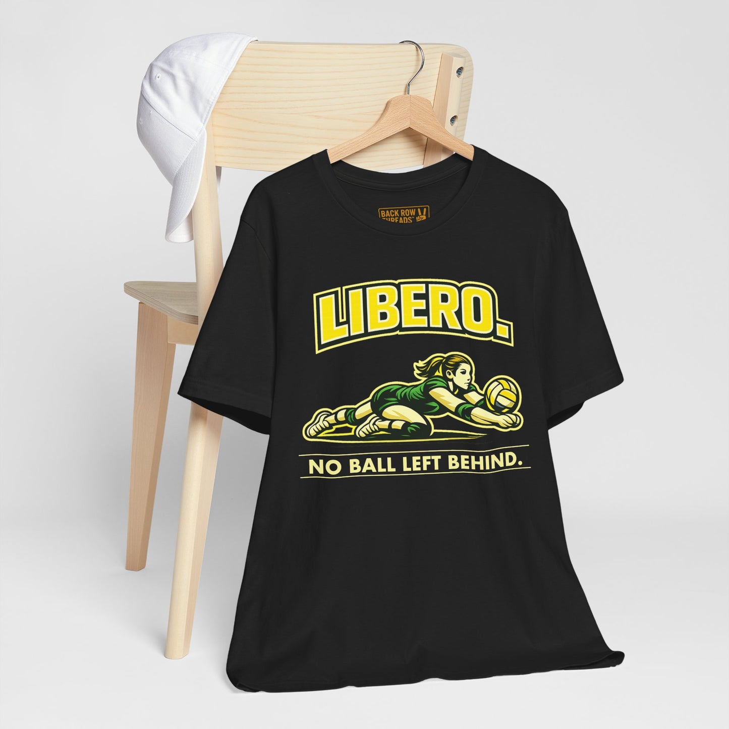 🏐 Libero - No Ball Left Behind –  Volleyball T-Shirt