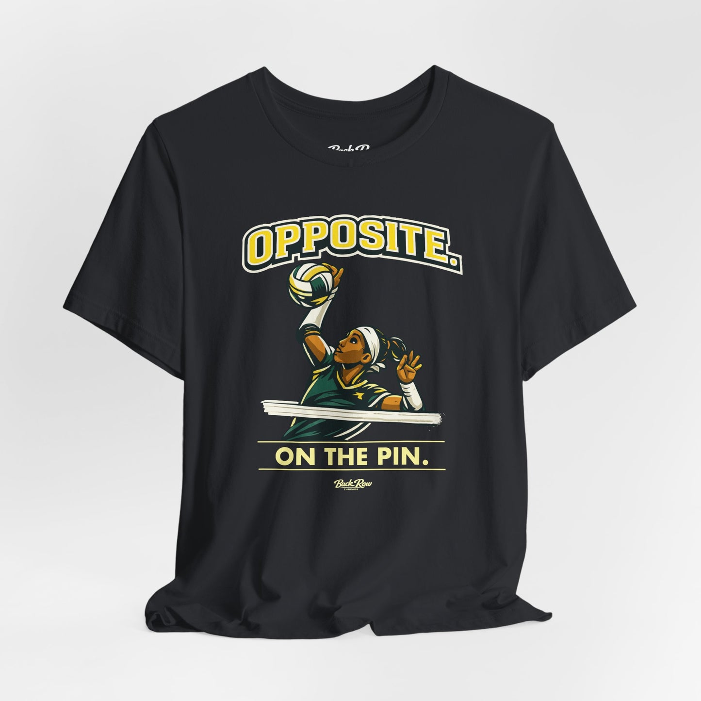 🏐 Opposite - On the Pin –  Volleyball T-Shirt