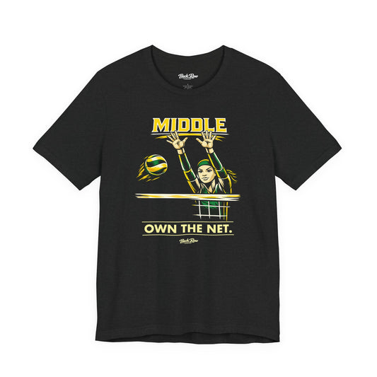 🏐 Middle - Own the Net  –  Volleyball T-Shirt