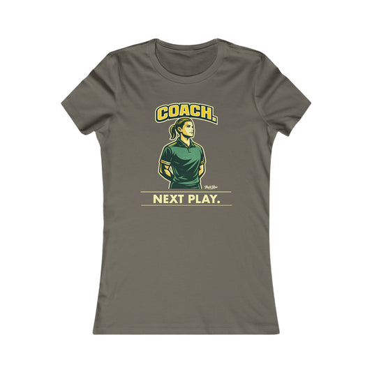 🏐 Female Coach - Next Play  – Woman's Favorite Tee